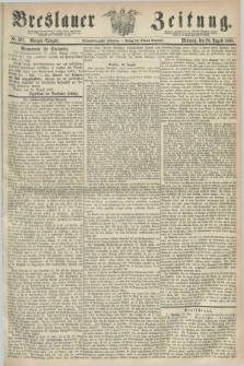 Breslauer Zeitung. Jg.49, Nr. 397 (26 August 1868) - Morgen-Ausgabe + dod.