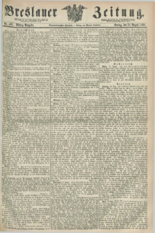 Breslauer Zeitung. Jg.49, Nr. 402 (28 August 1868) - Mittag-Ausgabe