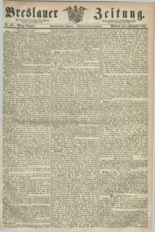 Breslauer Zeitung. Jg.49, Nr. 410 (2 September 1868) - Mittag-Ausgabe