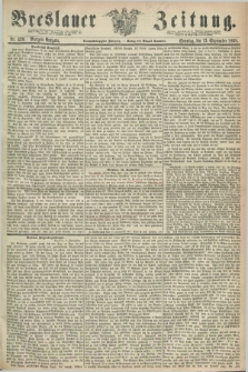 Breslauer Zeitung. Jg.49, Nr. 429 (13 September 1868) - Morgen-Ausgabe + dod.