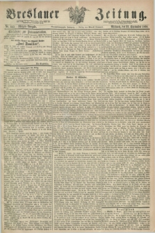 Breslauer Zeitung. Jg.49, Nr. 445 (23 September 1868) - Morgen-Ausgabe + dod.