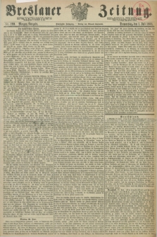 Breslauer Zeitung. Jg.50, Nr. 299 (1 Juli 1869) - Morgen-Ausgabe + dod.