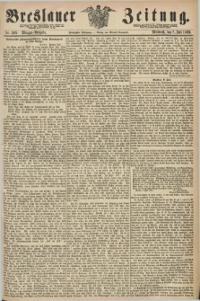 Breslauer Zeitung. Jg.50, Nr. 309 (7 Juli 1869) - Morgen-Ausgabe + dod.