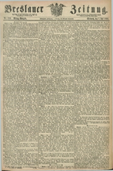 Breslauer Zeitung. Jg.50, Nr. 310 (7 Juli 1869) - Mittag-Ausgabe