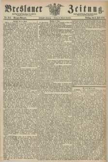 Breslauer Zeitung. Jg.50, Nr. 313 (9 Juli 1869) - Morgen-Ausgabe + dod.
