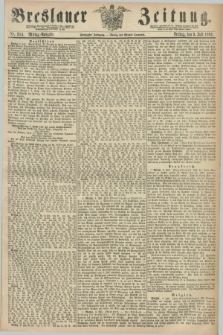 Breslauer Zeitung. Jg.50, Nr. 314 (9 Juli 1869) - Mittag-Ausgabe