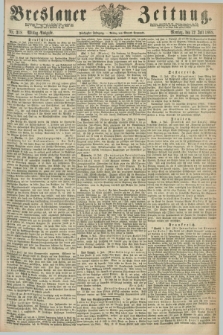 Breslauer Zeitung. Jg.50, Nr. 318 (12 Juli 1869) - Mittag-Ausgabe