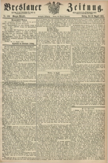 Breslauer Zeitung. Jg.50, Nr. 373 (13 August 1869) - Morgen-Ausgabe + dod.