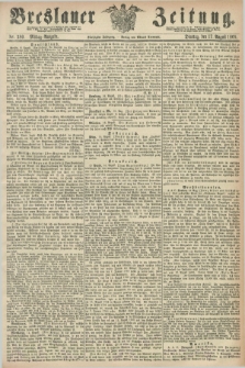 Breslauer Zeitung. Jg.50, Nr. 380 (17 August 1869) - Mittag-Ausgabe