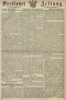 Breslauer Zeitung. Jg.50, Nr. 381 (18 August 1869) - Morgen-Ausgabe + dod.