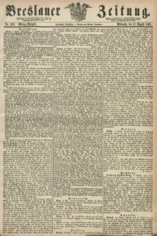 Breslauer Zeitung. Jg.50, Nr. 382 (18 August 1869) - Mittag-Ausgabe