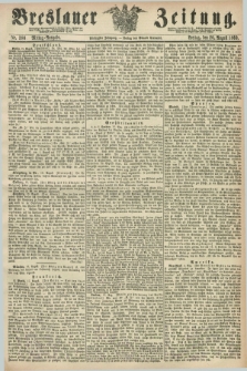 Breslauer Zeitung. Jg.50, Nr. 386 (20 August 1869) - Mittag-Ausgabe