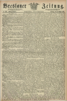 Breslauer Zeitung. Jg.50, Nr. 392 (24 August 1869) - Mittag-Ausgabe