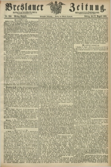 Breslauer Zeitung. Jg.50, Nr. 398 (27 August 1869) - Mittag-Ausgabe