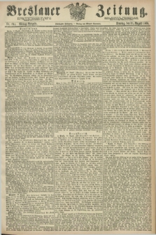 Breslauer Zeitung. Jg.50, Nr. 404 (31 August 1869) - Mittag-Ausgabe