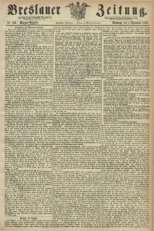 Breslauer Zeitung. Jg.50, Nr. 405 (1 September 1869) - Morgen-Ausgabe + dod.