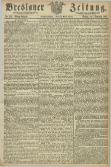 Breslauer Zeitung. Jg.50, Nr. 414 (6 September 1869) - Mittag-Ausgabe