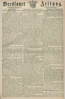Breslauer Zeitung. Jg.50, Nr. 419 (9 September 1869) - Morgen-Ausgabe + dod.