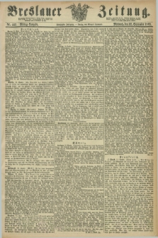 Breslauer Zeitung. Jg.50, Nr. 442 (22 September 1869) - Mittag-Ausgabe