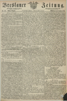 Breslauer Zeitung. Jg.53, Nr. 461 (2 October 1872) - Mittag-Ausgabe