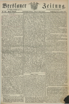 Breslauer Zeitung. Jg.53, Nr. 462 (3 Oktober 1872) - Morgen-Ausgabe + dod.