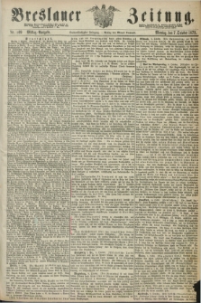Breslauer Zeitung. Jg.53, Nr. 469 (7 October 1872) - Mittag-Ausgabe