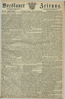 Breslauer Zeitung. Jg.53, Nr. 475 (10 October 1872) - Mittag-Ausgabe
