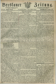 Breslauer Zeitung. Jg.53, Nr. 478 (12 October 1872) - Morgen-Ausgabe + dod.