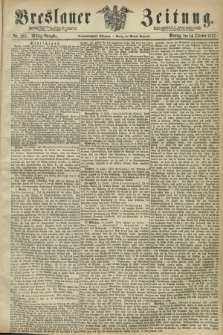 Breslauer Zeitung. Jg.53, Nr. 481 (14 October 1872) - Mittag-Ausgabe
