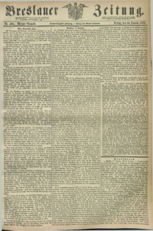 Breslauer Zeitung. Jg.53, Nr. 488 (18 October 1872) - Morgen-Ausgabe + dod.