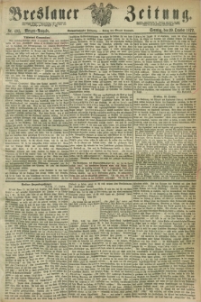 Breslauer Zeitung. Jg.53, Nr. 492 (20 October 1872) - Morgen-Ausgabe + dod.