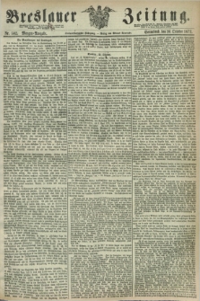 Breslauer Zeitung. Jg.53, Nr. 502 (26 October 1872) - Morgen-Ausgabe + dod.