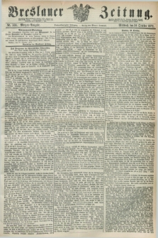 Breslauer Zeitung. Jg.53, Nr. 508 (30 October 1872) - Morgen-Ausgabe + dod.