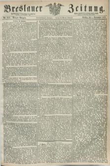 Breslauer Zeitung. Jg.53, Nr. 512 (1 November 1872) - Morgen-Ausgabe + dod.
