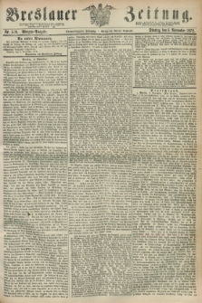 Breslauer Zeitung. Jg.53, Nr. 518 (5 November 1872) - Morgen-Ausgabe + dod.