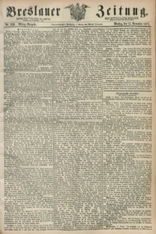 Breslauer Zeitung. Jg.53, Nr. 529 (11 November 1872) - Mittag-Ausgabe
