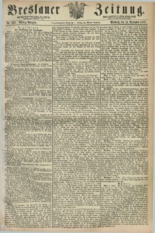 Breslauer Zeitung. Jg.53, Nr. 533 (13 November 1872) - Mittag-Ausgabe