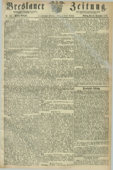 Breslauer Zeitung. Jg.53, Nr. 537 (15 November 1872) - Mittag-Ausgabe