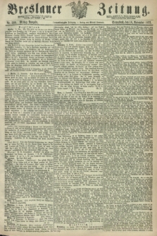 Breslauer Zeitung. Jg.53, Nr. 539 (16 November 1872) - Mittag-Ausgabe