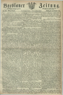 Breslauer Zeitung. Jg.53, Nr. 543 (19 November 1872) - Mittag-Ausgabe
