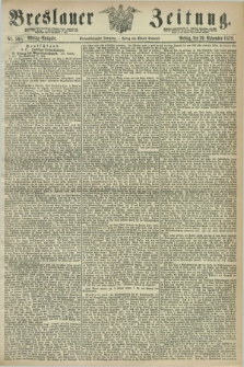 Breslauer Zeitung. Jg.53, Nr. 561 (29 November 1872) - Mittag-Ausgabe