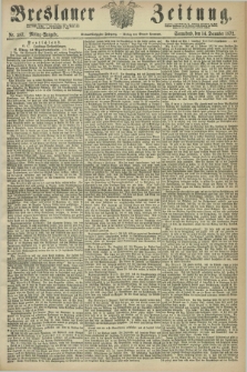 Breslauer Zeitung. Jg.53, Nr. 587 (14 December 1872) - Mittag-Ausgabe