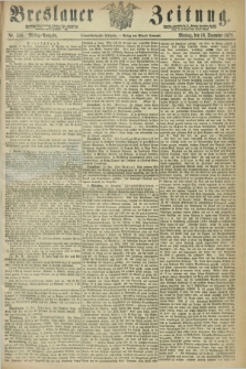 Breslauer Zeitung. Jg.53, Nr. 589 (16 December 1872) - Mittag-Ausgabe