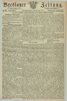 Breslauer Zeitung. Jg.53, Nr. 604 (25 December 1872) - Morgen-Ausgabe + dod.