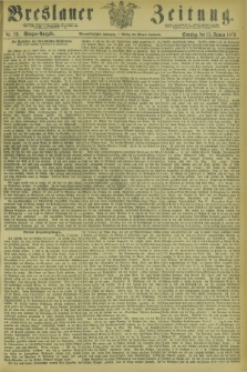 Breslauer Zeitung. Jg.54, Nr. 19 (12 Januar 1873) - Morgen-Ausgabe + dod.