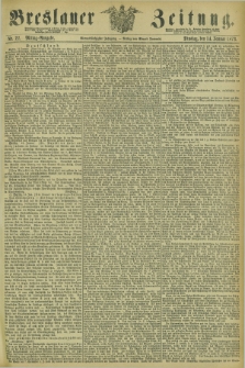 Breslauer Zeitung. Jg.54, Nr. 22 (14 Januar 1873) - Mittag-Ausgabe