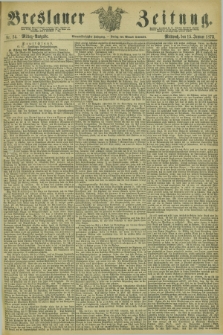 Breslauer Zeitung. Jg.54, Nr. 24 (15 Januar 1873) - Mittag-Ausgabe