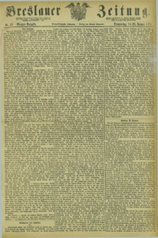 Breslauer Zeitung. Jg.54, Nr. 37 (23 Januar 1873) - Morgen-Ausgabe + dod.
