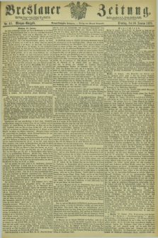 Breslauer Zeitung. Jg.54, Nr. 45 (28 Januar 1873) - Morgen-Ausgabe + dod.