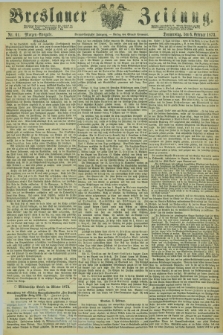 Breslauer Zeitung. Jg.54, Nr. 61 (6 Februar 1873) - Morgen-Ausgabe + dod.